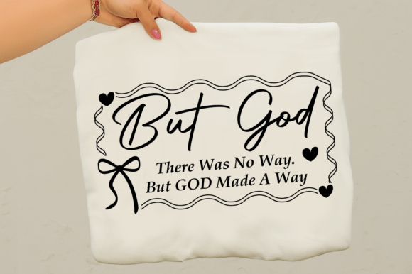 But God SVG: A Faith-Focused Graphic for T-Shirt Designs and Beyond