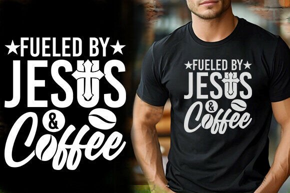 FUELED by JESUS and COFFEE TSHIRT DESIGN – A Commercial Graphics Review