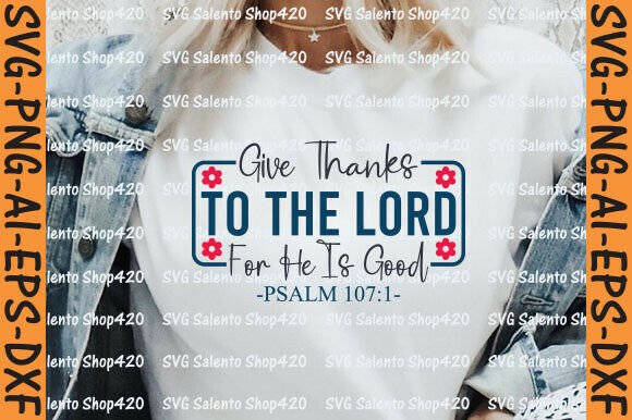 Give Thanks SVG: A Faith-Focused Graphic for T-Shirt Designs and Digital Sellers