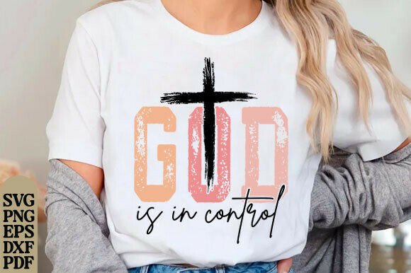 God is in Control PNG: A Faith-Filled Graphic for T-Shirt Designs & Crafting Projects