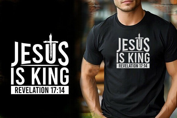 JESUS is KING REVELATION TSHIRT DESIGN – Clean Graphics for T-Shirt Sellers
