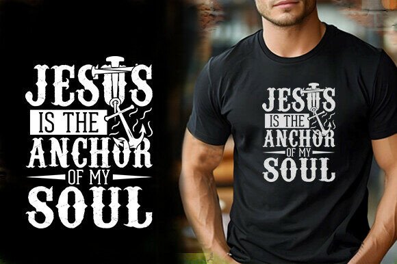 JESUS is the ANCHOR of MY SOUL TSHIRT DE