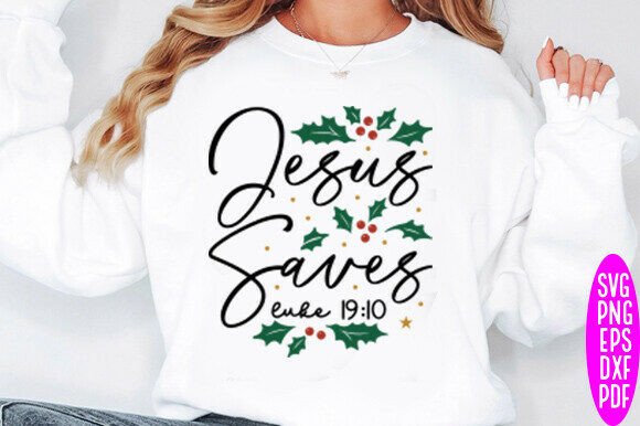 Jesus Saves Luke 19:10 SVG – Modern Graphics for T-Shirt Designs & Blog Visuals
