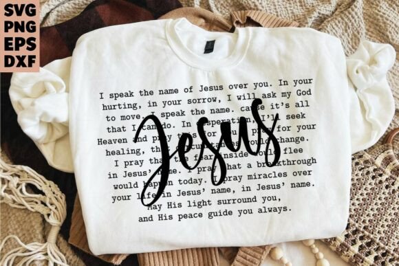 Jesus SVG: I Speak the Name of Jesus Graphic for T-Shirt & Digital Product Sellers
