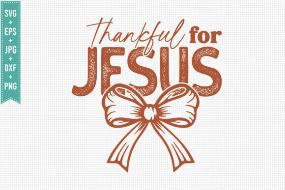 Thankful for Jesus Pumpkin Fall Graphics for T-Shirt Designs